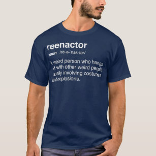 Funny United States History Civil War Reenactor T-Shirt
