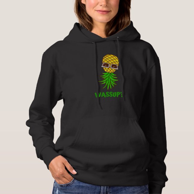 Funny Upside Down Pineapple Swinger Wassup Hoodie (Front)
