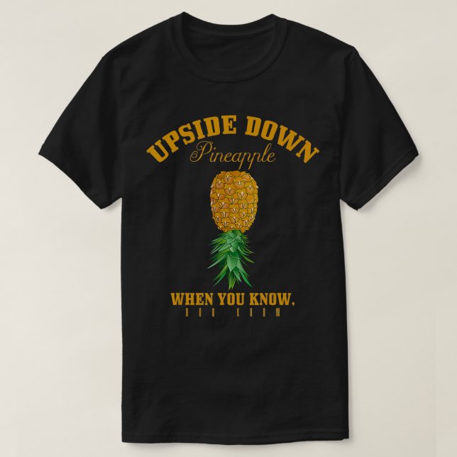 Funny Upside Down Pineapple You Know Hawaii Summer T-Shirt (Design Front)