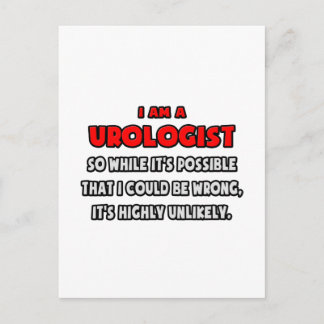 Funny Urologist .. Highly Unlikely Postcard