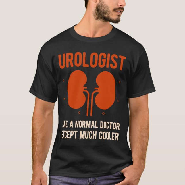 Funny Urology Urologist T-Shirt (Front)