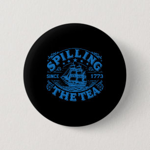 Funny Us History Teacher Boston Spilling The Tea S 6 Cm Round Badge