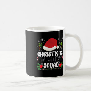 Funny Vacation Christmas In July Squad Xmas Santa  Coffee Mug