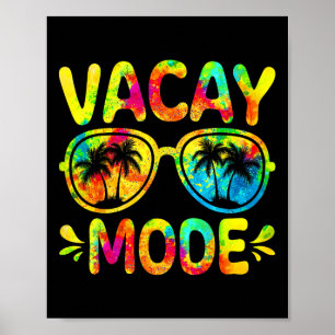 Funny Vacay Mode Sungles Vacation Summer Cruise Ge Poster