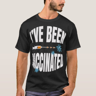 Funny Vaccine I've Been Vaccinated Graphic T Pullo T-Shirt
