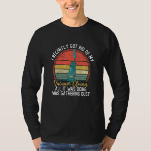Funny Vacuum Cleaning - Housekeeping Vacuumologist T-Shirt