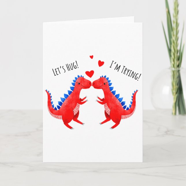 Funny Valentine Dinosaur Hugging Heart T-rex  Card (Front)