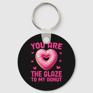 Funny Valentine Donut You Are The Glaze To My Donu Key Ring