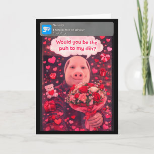 Funny Valentine Gen Z Humour Pork Couple Meme Dihh Card