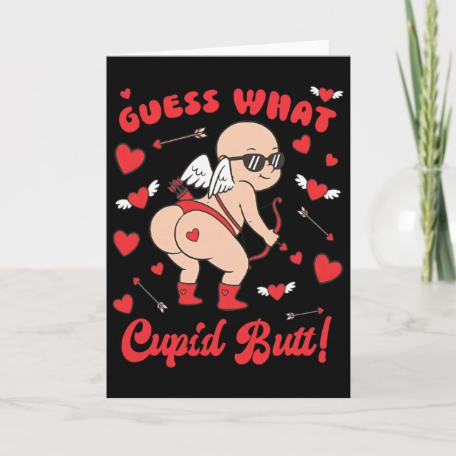 Funny Valentine, Guess What Cupid Butt  Card (Front)