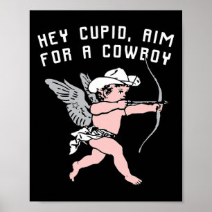 Funny Valentine Hey Cupid Poster