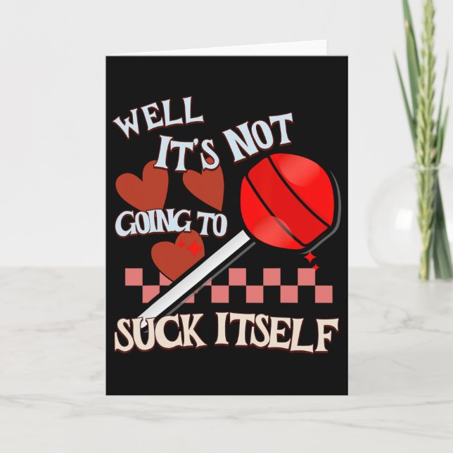 Funny Valentine Lollipop Cheeky Rude Adult Humour  Card (Front)