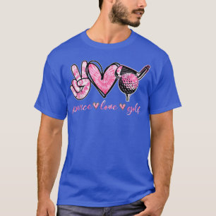 Funny Valentine Peace Love Golf Player Sport Lover T-Shirt
