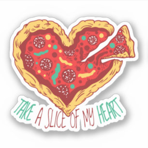 Funny Valentine PIZZA Take Slice Of My Heart Cool