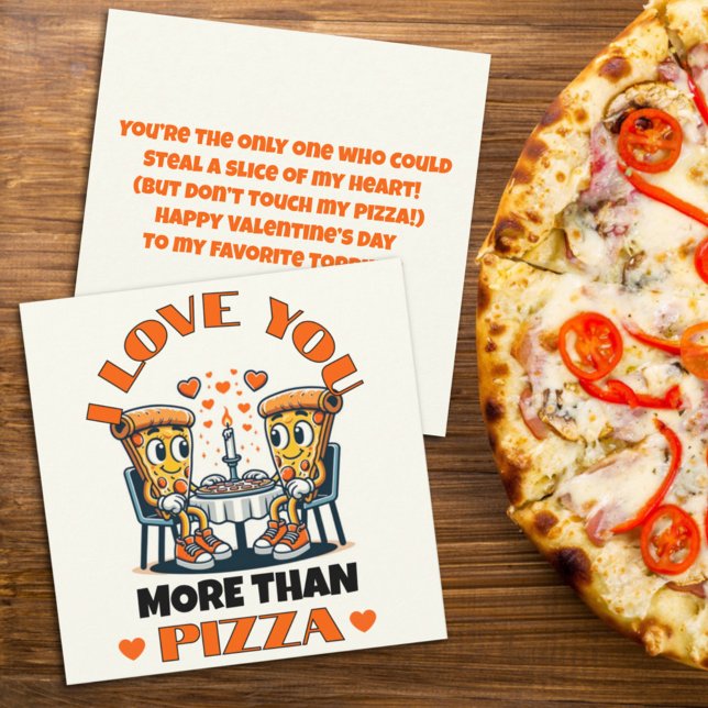 Funny Valentine’s Card I Love You More Than Pizza (Creator Uploaded)