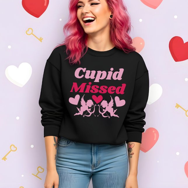 Funny Valentine’s Cupid Missed Sweatshirt (Creator Uploaded)