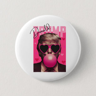 Funny Valentine Trump Pink Bubble Gum Cute Trump V 6 Cm Round Badge