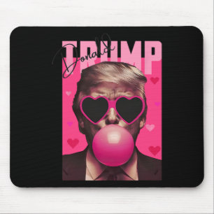 Funny Valentine Trump Pink Bubble Gum Cute Trump V Mouse Pad