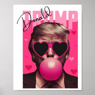 Funny Valentine Trump Pink Bubble Gum Cute Trump V Poster