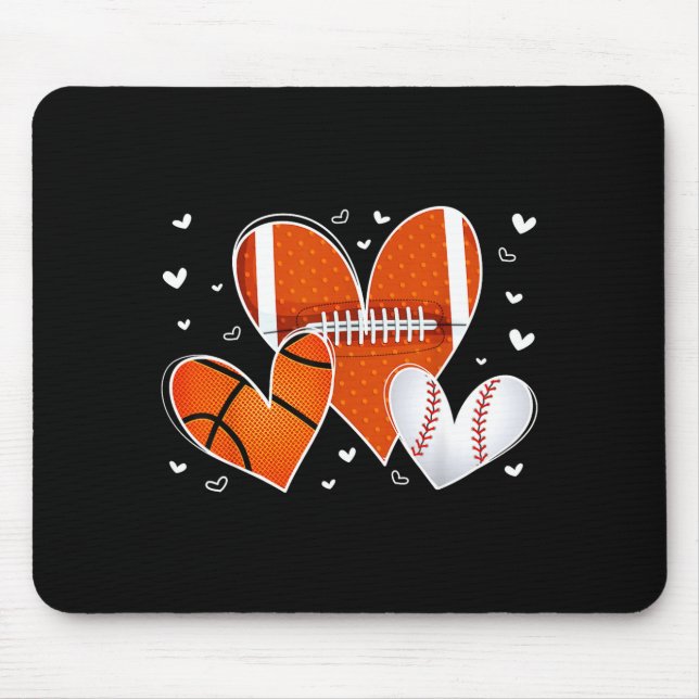 Funny Valentines Baseball Basketball Football Hear Mouse Pad (Front)