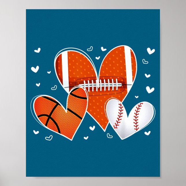 Funny Valentines Baseball Basketball Football Hear Poster (Front)