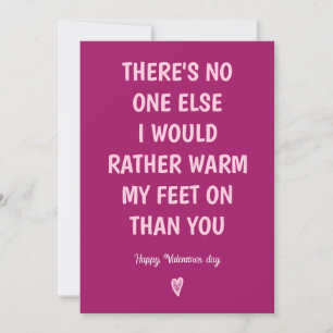 Funny Valentine's Card for Her or Him