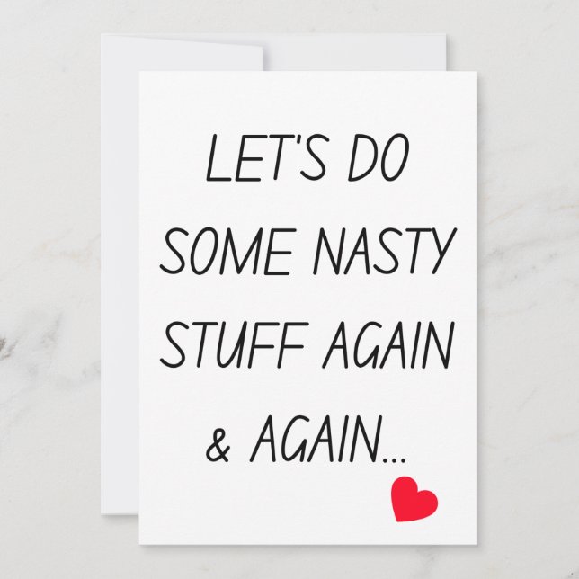 Funny Valentines Card - Let's do some nasty stuff (Front)