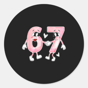 Funny Valentines Day 6 7 Six Seven Meme Valentine Classic Round Sticker