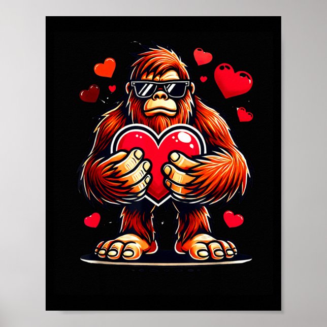 Funny Valentines Day Bigfoot Heart Sungles Sasquat Poster (Front)