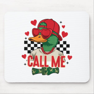 Funny Valentine's Day Boy Duck Hunting Call Me Tod Mouse Pad