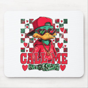 Funny Valentine's Day Boy Duck Hunting Call Me Tod Mouse Pad