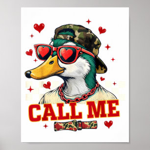Funny Valentine's Day Boy Duck Hunting Call Me Tod Poster