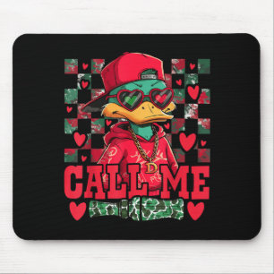Funny Valentines Day Boy Duck Hunting Call Me Todd Mouse Pad