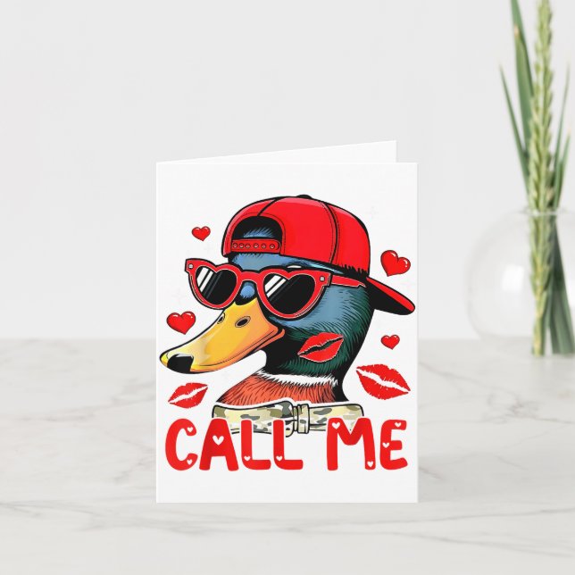 Funny Valentines Day Call Me Duck Hunting Men Wome Card (Front)