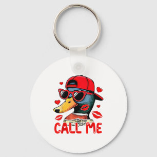 Funny Valentines Day Call Me Duck Hunting Men Wome Key Ring