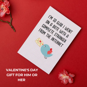 Funny Valentine's Day Card - Glad I Met You Online