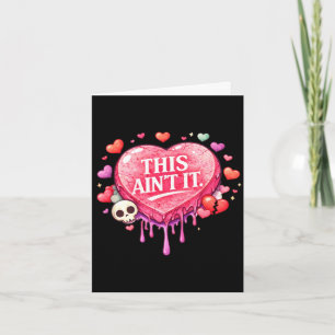 Funny valentines day conversation hearts candy thi card