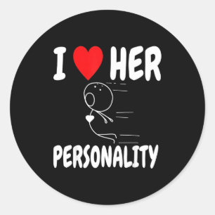 Funny Valentines Day Couple Matching I Love Her Pe Classic Round Sticker