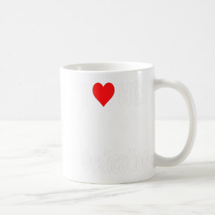 Funny Valentine's Day Couple Matching I Love His D Coffee Mug