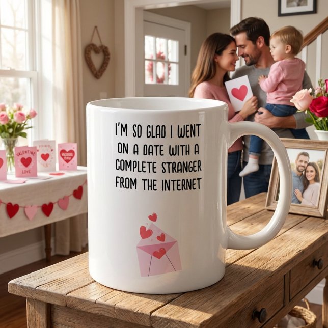 Funny Valentine's Day Mug - I'm So Glad I Met You  (Funny Valentine’s Day Mug for Couples Who Met Online)