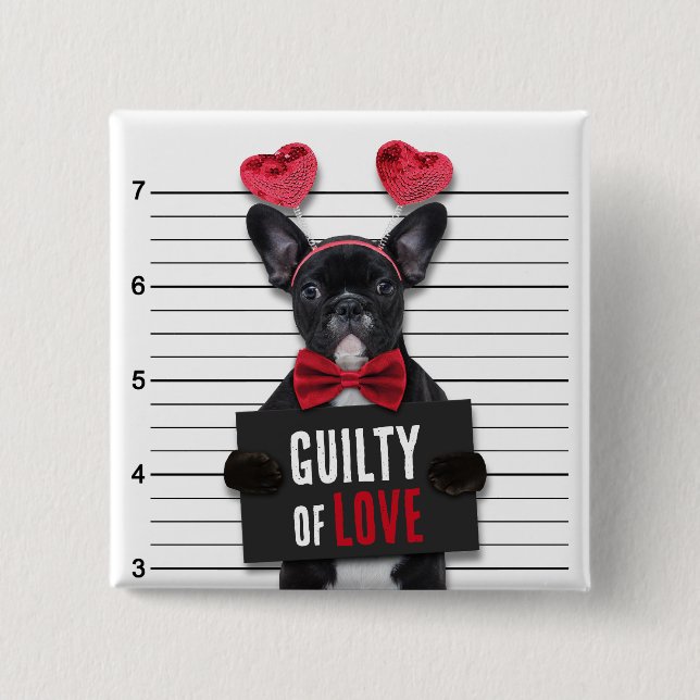 Funny Valentine's Day Mugshot Guilty Love Dog 15 Cm Square Badge (Front)