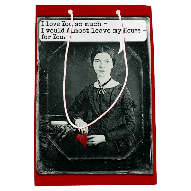 Funny Valentine's Day Poet Emily Dickinson Humour Medium Gift Bag (Front)