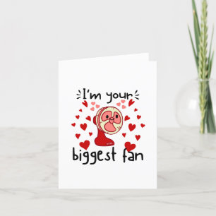 Funny Valentines Day Pun I'm Your Biggest Fan  Holiday Card