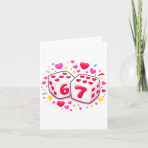 Funny Valentines Day Shirt Cute Dice 67 Meme 6-7 S Card