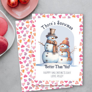 Funny Valentine's Day Snowman Better Than You Cute Holiday Card