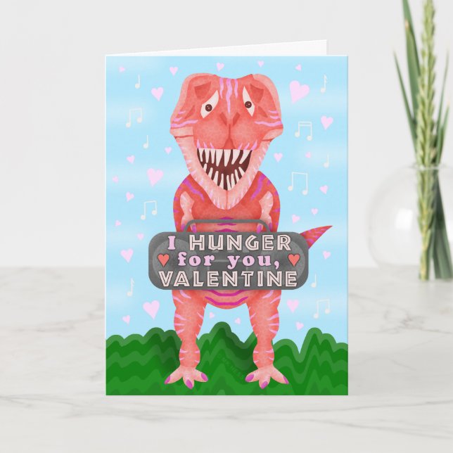 Funny Valentine's Day T Rex Dinosaur Hunger Cute Holiday Card (Front)
