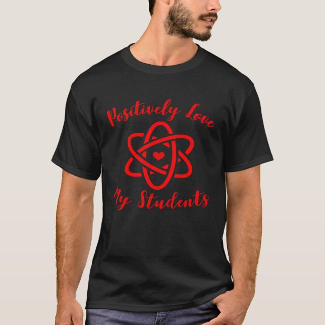 Funny Valentines Day Teachers Science Proton Pullo T-Shirt (Front)