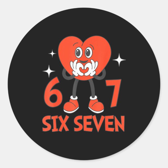 Funny Valentines Six Seven Hearts 6 7 Meme Boys Gi Classic Round Sticker (Front)