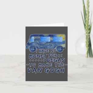 Funny Van Gogh Monet Degas Artist Pun Humorous Card