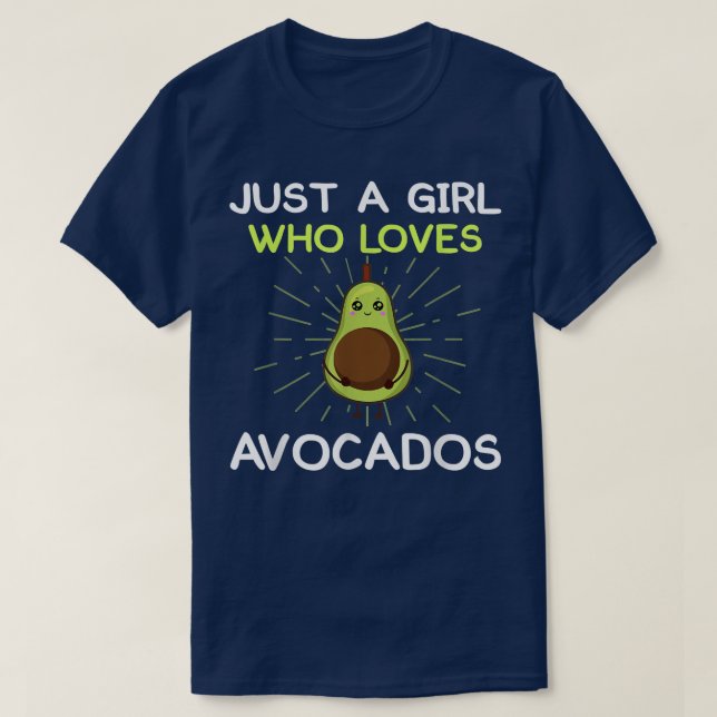 funny vegan avocado lover just a girl who loves av T-Shirt (Design Front)